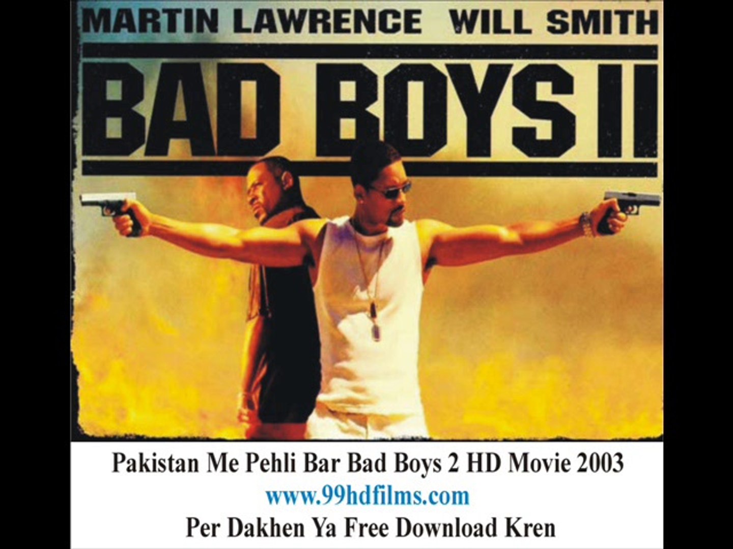 debra colvin recommends Bad Boys 2 Full Movie Download