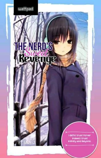 chandy kim recommends A Nerds Sweet Revenge