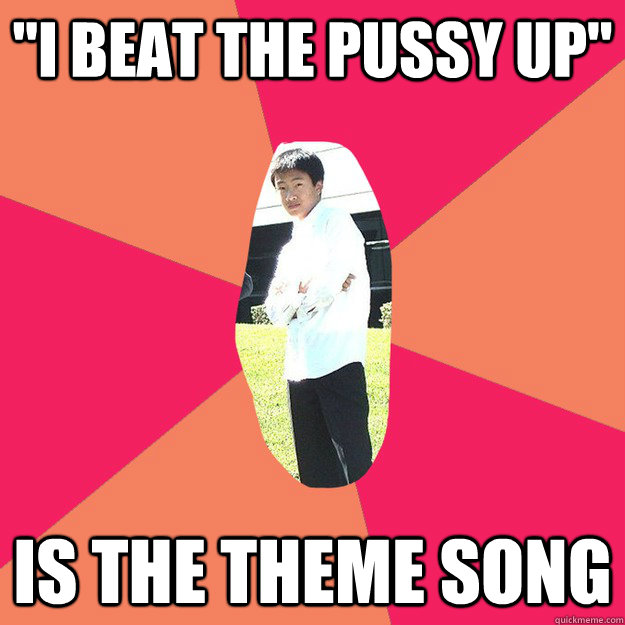 aries geronimo recommends beat that pussy up meme pic