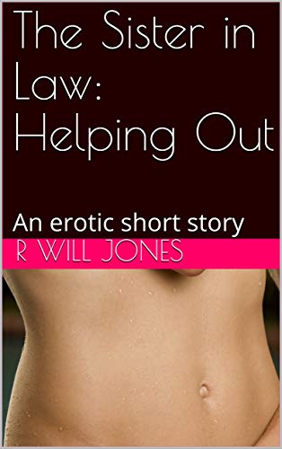 cara chow recommends Erotic Stories Sister In Law