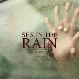 sex in the rain pictures