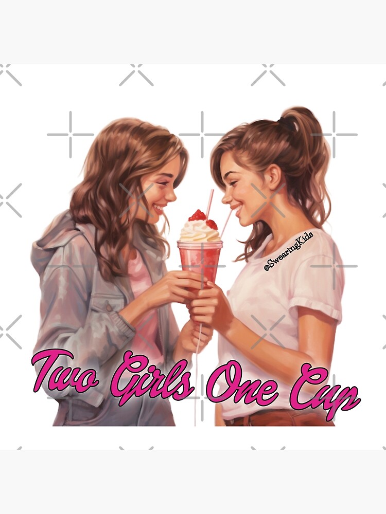 3 girls 1 cup