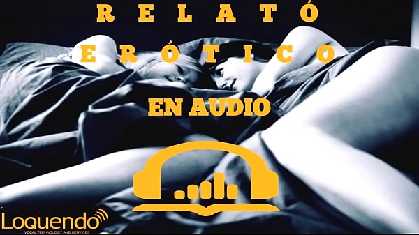 donna hillhouse recommends Relatos Eroticos En Audio