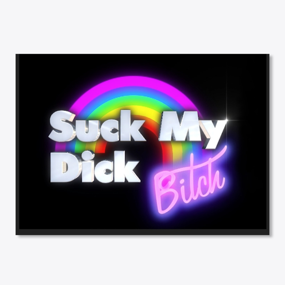 alan levitz recommends Lick My Dick Bitch