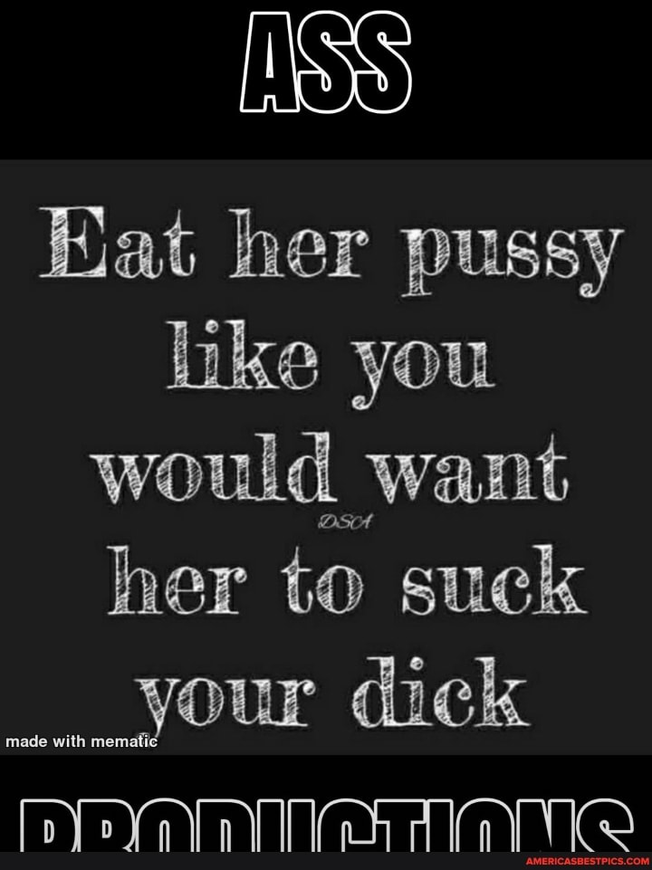 doug vannostrand add photo i want to eat your pussy quotes