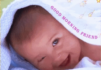 claudia bagley recommends Good Morning Baby Gif