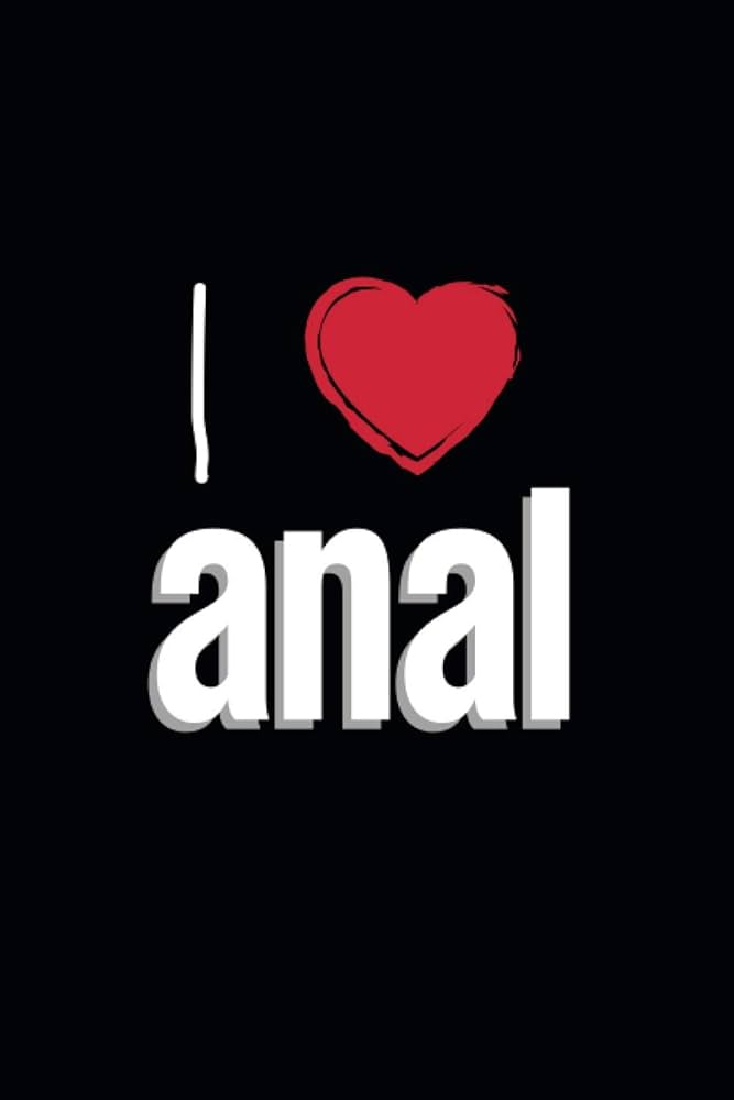 andres abril recommends i love anal pic