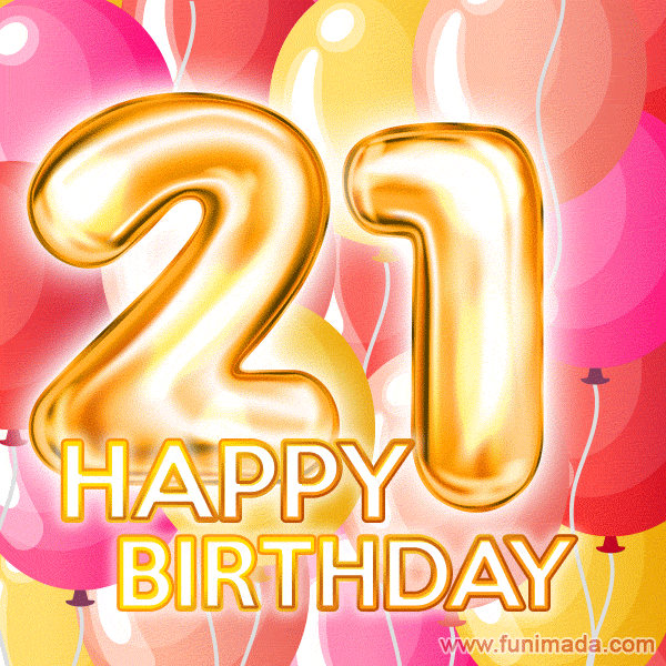 abiramy thajananthan recommends happy 21st birthday gif with name pic