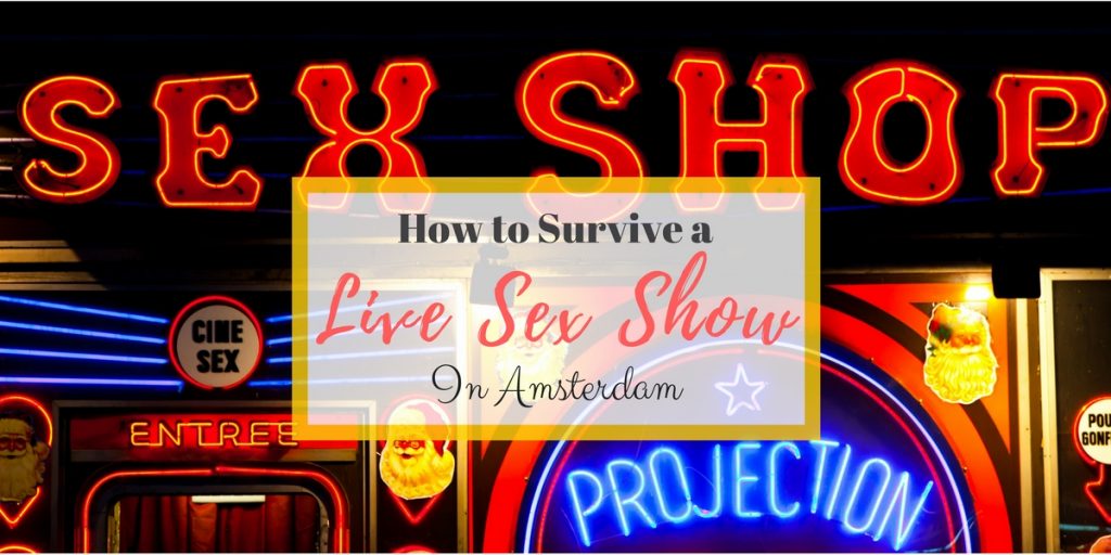 anthony vossler recommends amsterdam live sex shows pic
