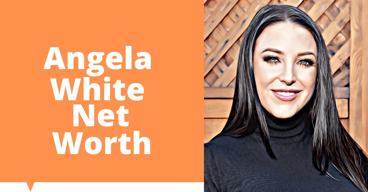 caryl morales recommends Angela White Net Worth