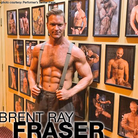 david glaub recommends Brent Ray Fraser Sex
