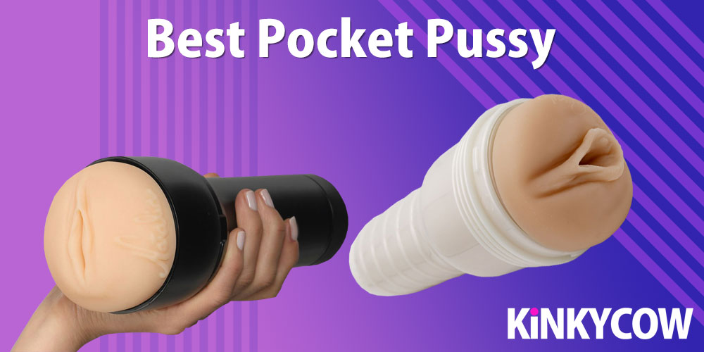 Best of Pocket pussy vs real pussy