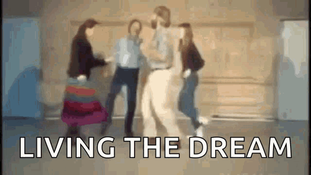Best of Living the dream gif