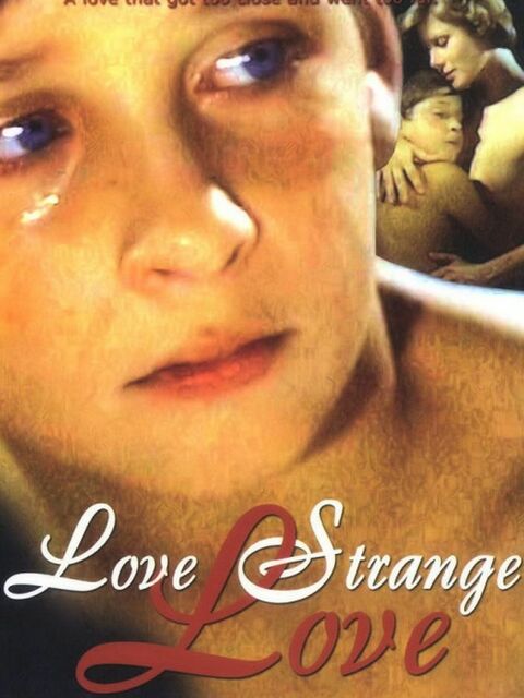 cici cao recommends Love Strange Love Movie