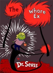 my ex wife is a whore