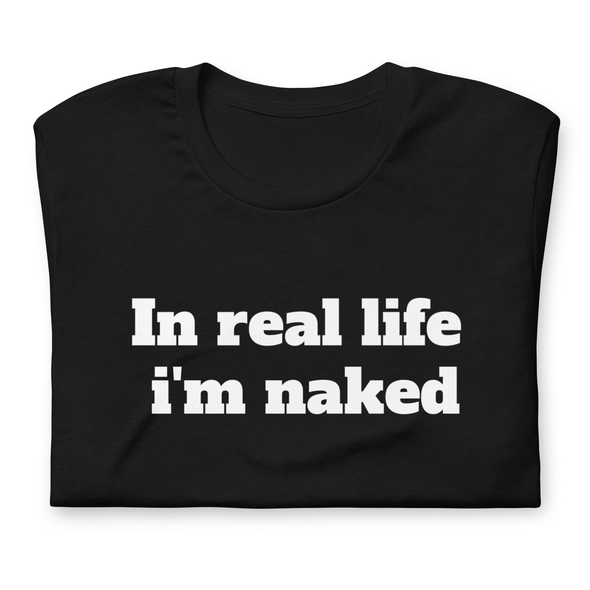 naked in real life