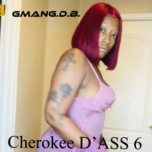 new cherokee da ass