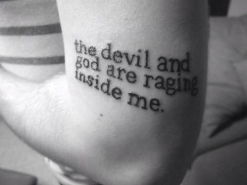 dewayne pullen recommends the devil and god are raging inside me tattoo pic