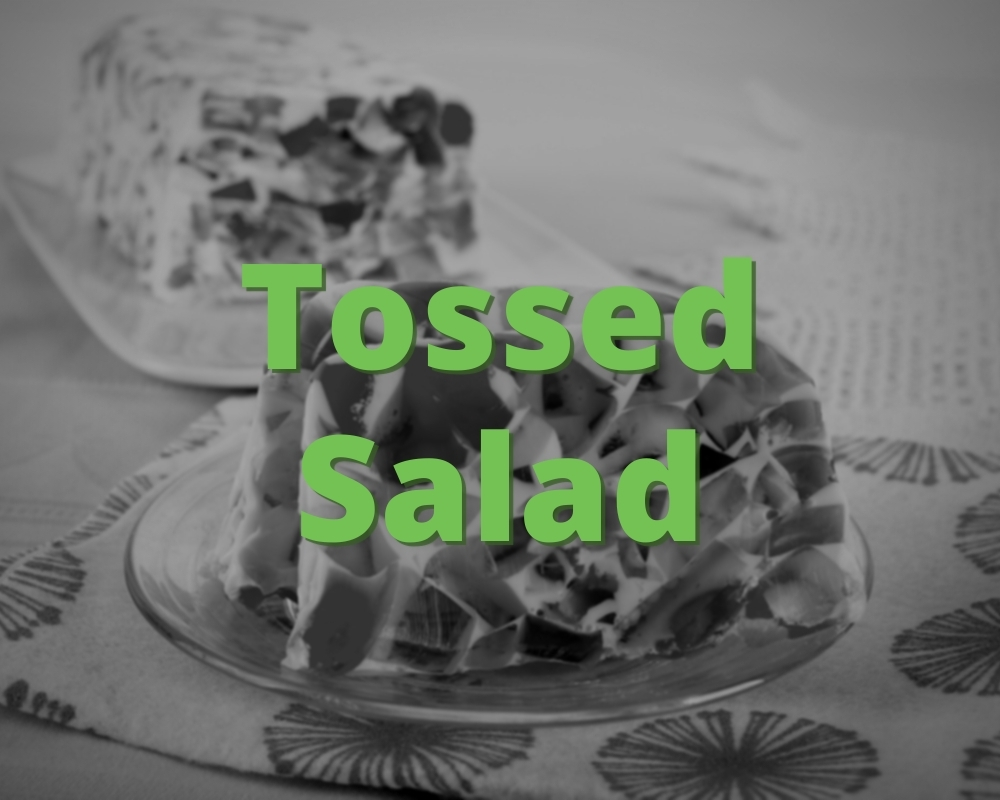 Best of What does it mean to toss your salad